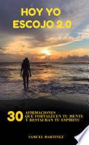 Libro Hoy Yo Escojo 2.0