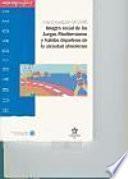 Libro Imagen social de los Juegos Mediterráneos y hábitos deportivos de la sociedad almeriense