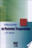Infecciones en Pacientes Trasplantados
