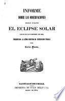 Informe sobre las observaciones hechas durante el eclipse solar de 30 de noviembre de 1853