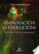 Libro Innovación o evolución?