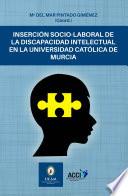 Libro Inserción socio-laboral de la discapacidad intelectual en la Universidad Católica de Murcia