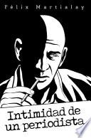 Libro Intimidad de un periodista