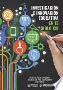 Libro Investigación e Innovación educativa en el Siglo XXI