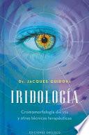 Libro Iridologia: Cromomorfologia del Iris y Otras Tecnicas Terapeuticas