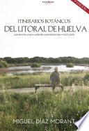 Itinerarios botánicos del litoral de Huelva