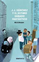 Libro J.J. Sánchez y el último sábado fantástico