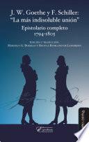 Libro J. W. Goethe y F. Schiller: La más indisoluble unión