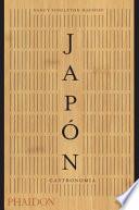 Libro Japón. Gastronomía (Japan the Cookbook) (Spanish Edition)