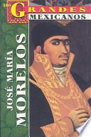 Libro Jose Maria Morelos y Pavon