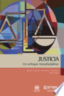 Libro Justicia: Un enfoque transdisciplinar