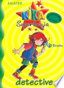 Libro Kika Superbruja, detective