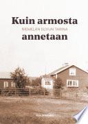 Libro Kuin armosta annetaan