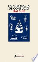 Libro La Acrobacia de Confucio