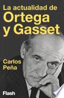 Libro La actualidad de Ortega y Gasset