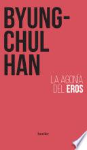 Libro La agonía del Eros