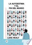 Libro La autoestima y el fin del mundo