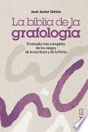 Libro La biblia de la grafología
