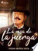 Libro La casa de la juerga