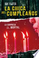 Libro La chica del cumpleaños