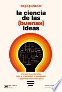 Libro La ciencia de las (buenas) ideas