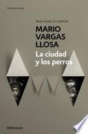 Libro La ciudad y los perros / The Time of the Hero