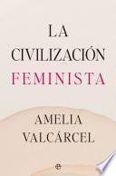 Libro La civilización femenista