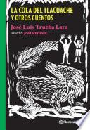 Libro La cola del tlacuache