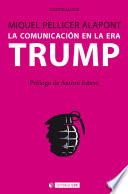 Libro La comunicación en la era Trump