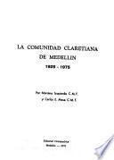 La comunidad claretiana de Medellín, 1925-1975