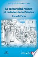 Libro La comunidad renace alrededor de la palabra