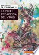 Libro La cruel pedagogía del virus