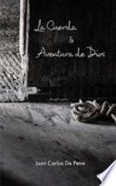 Libro La Cuerda & Aventura de Dios