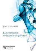 Libro La Deformación de la acción de gobierno