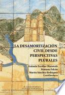 Libro La desamortización civil desde perspectivas plurales