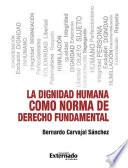 Libro La dignidad humana como norma de derecho fundamental