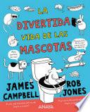 Libro La divertida vida de las mascotas