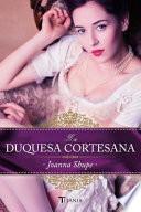 La Duquesa Cortesana