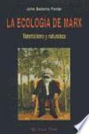 La Ecologia de Marx Materialismo Ynaturaleza