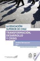 Libro La educación superior de Chile