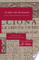Libro La épica del diccionario. Hitos lexicográficos del XVIII