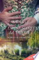 Libro La esposa secreta del duque (Nobles al desnudo 4)