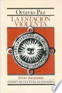 Libro La estación violenta