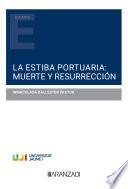 Libro La estiba portuaria: muerte y resurrección