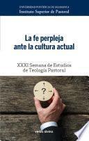 Libro La fe perpleja ante la cultura actual