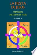 Libro LA Fiesta De Jesus 9