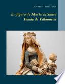 La figura de María en Santo Tomás de Villanueva