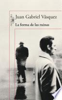 Libro La forma de las ruinas / The Shape of the Ruins