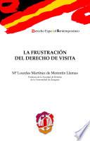 Libro La frustración del derecho de visita