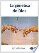 Libro La genética de dios